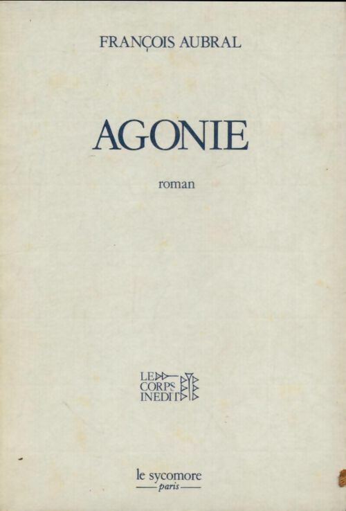 Livrenpoche : Agonie - François Aubral - Livre
