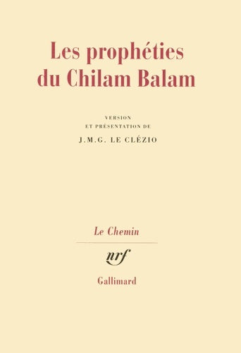 Livrenpoche : Les prophéties du Chilam Balam - Jean-Marie Gustave Le Clézio - Livre