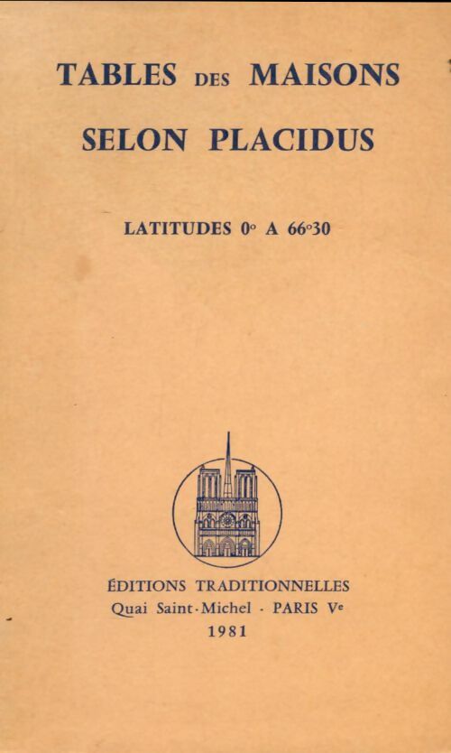 Livrenpoche : Tables des maisons selon Placidus - latitudes 0°à 66°30 - Ridondelli, Dennilauler - Livre