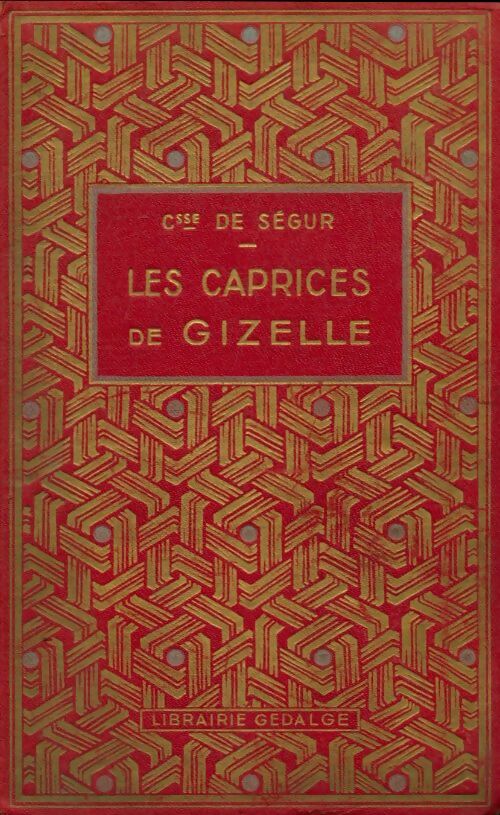 Livrenpoche : Les caprices de Gizelle - Comtesse De Ségur - Livre