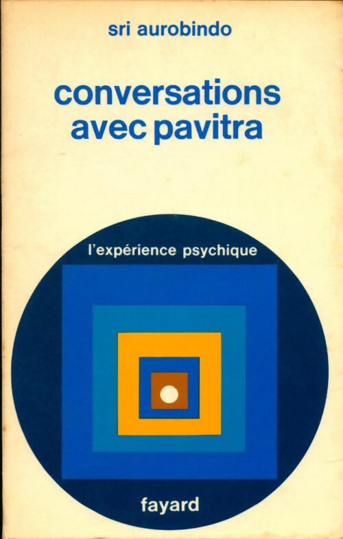 Livrenpoche : Conversations avec pavitra - Sri Aurobindo - Livre