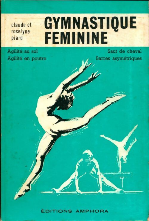 Gymnastique féminine - Roseline Piard -  Amphora GF - Livre