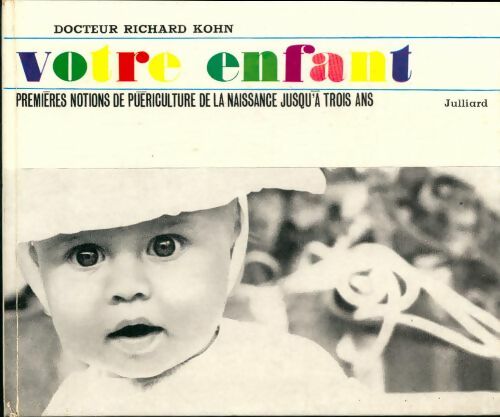 Livrenpoche : Votre enfant - Richard Kohn - Livre
