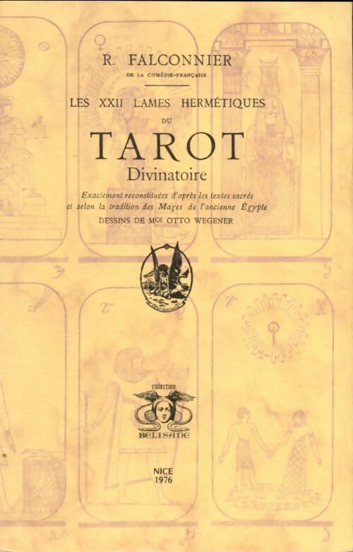 Livrenpoche : Les XXII lames hermétiques du tarot divinatoire - R. Falconnier - Livre