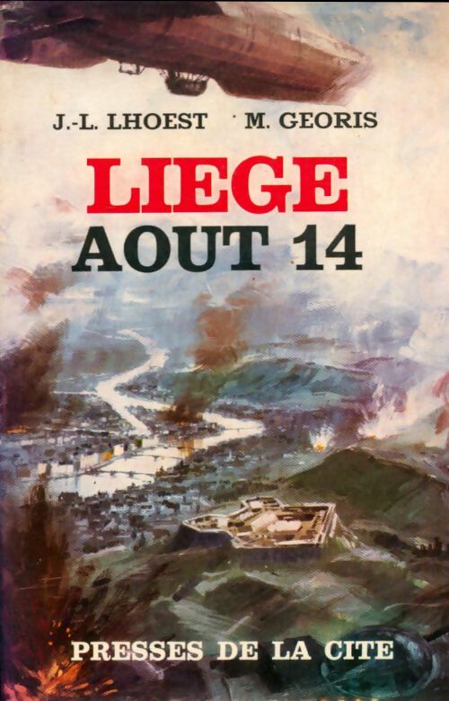 Livrenpoche : Liège août 14. - Michel Géoris - Livre