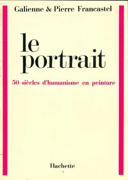 Livrenpoche : Le portrait - Galienne Francastel - Livre