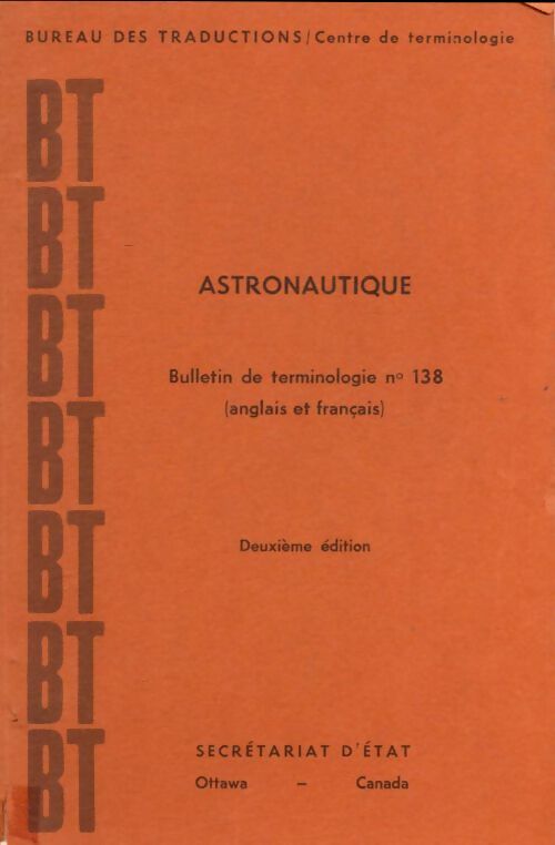 Livrenpoche : Bulletin de terminologie n°138 : Astronautique - Collectif - Livre