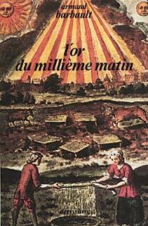 Livrenpoche : L'or du millième matin - Armand Barbault - Livre