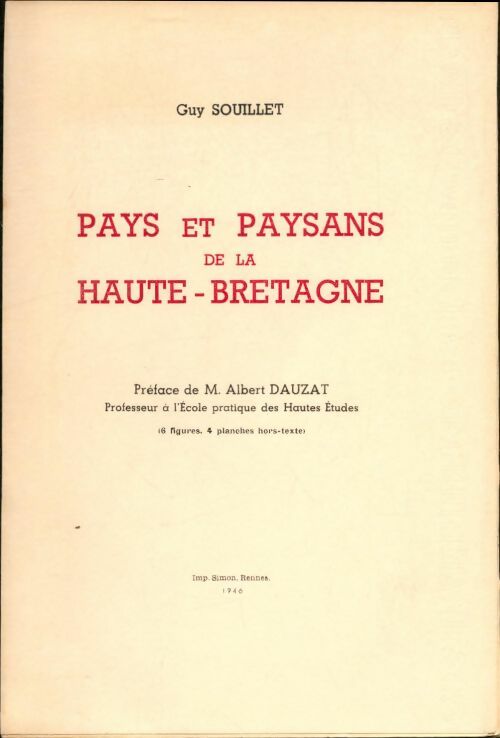 Livrenpoche : Pays et paysans de la Haute-Bretagne - Guy Souillet - Livre
