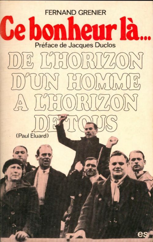 Livrenpoche : Ce bonheur là - Fernand Grenier - Livre