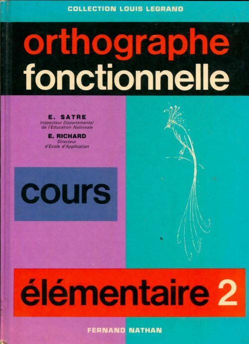 Livrenpoche : Orthographe fonctionnelle CE2 - Edmond Satre - Livre