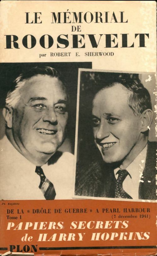 Livrenpoche : Le mémorial de Roosevelt Tome I - Robert E Sherwood - Livre