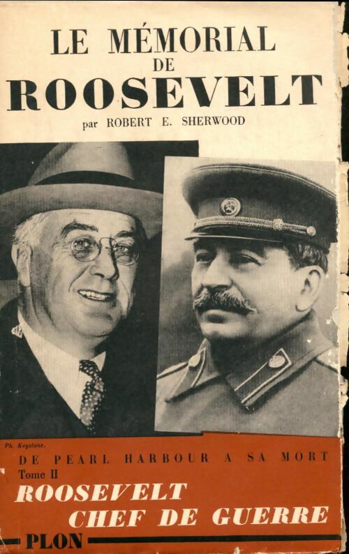 Livrenpoche : Le memorial de Roosevelt Tome II - Robert E Sherwood - Livre