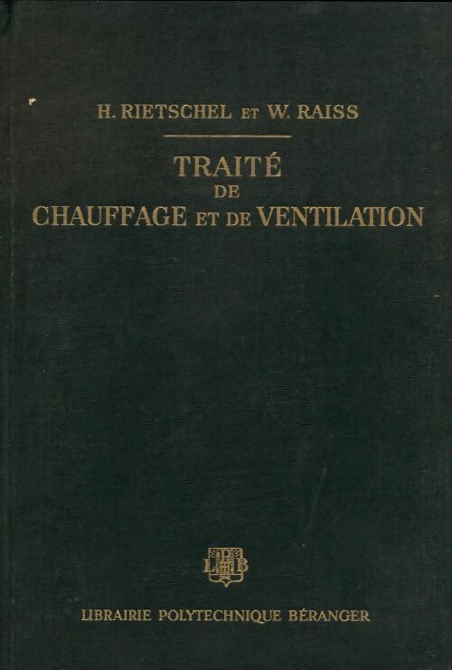 Livrenpoche : Traité de chauffage et de ventilation - Hermann Rietschel - Livre