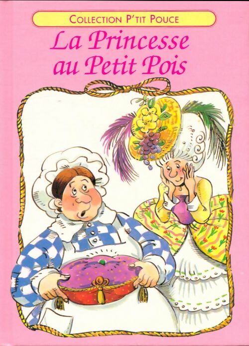 Livrenpoche : La princesse au petit pois - Pamela Storey - Livre