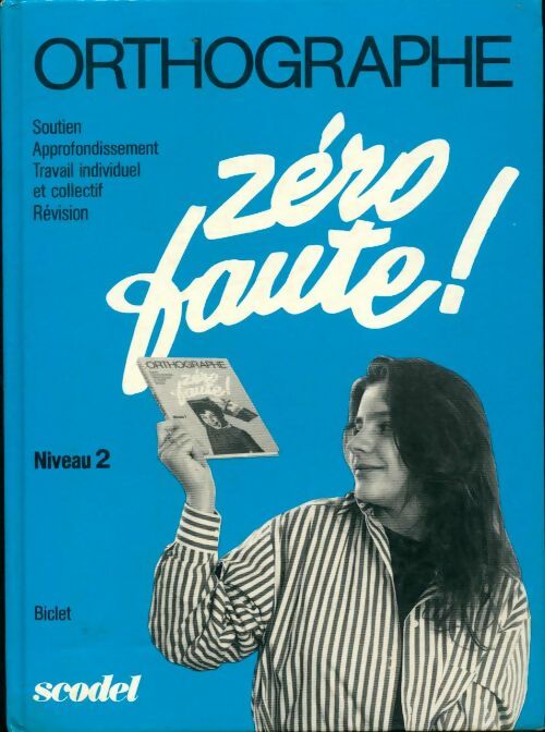 Livrenpoche : Zéro faute : Niveau 2 - Armelle Biclet - Livre