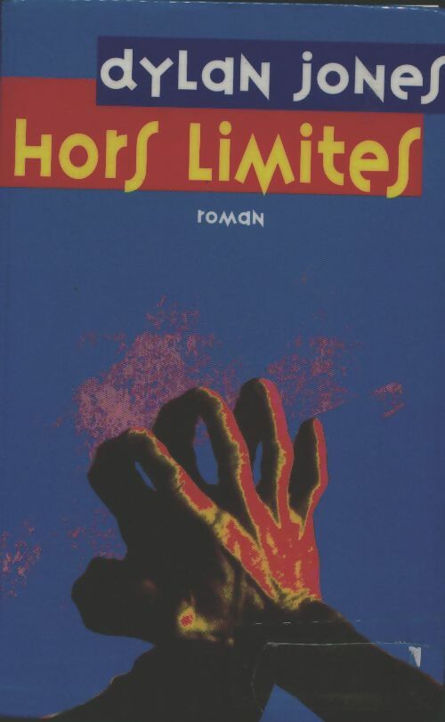 Livrenpoche : Hors limites - Dylan Jones - Livre