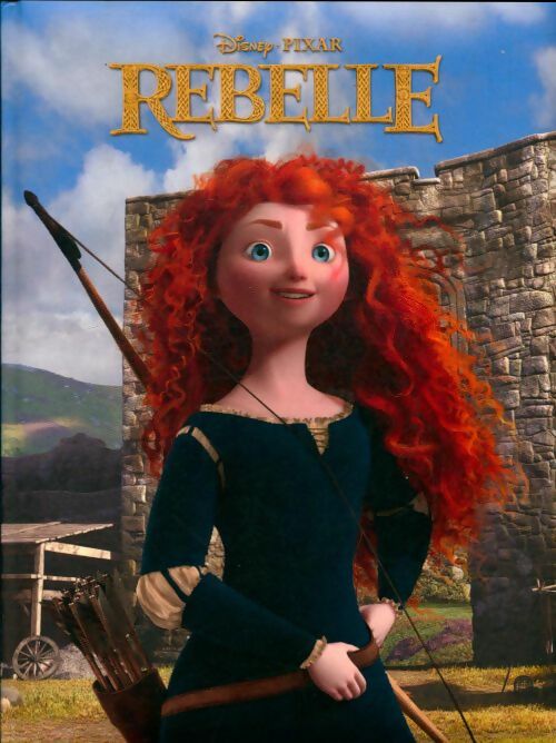 Livrenpoche : Rebelle - Disney - Livre