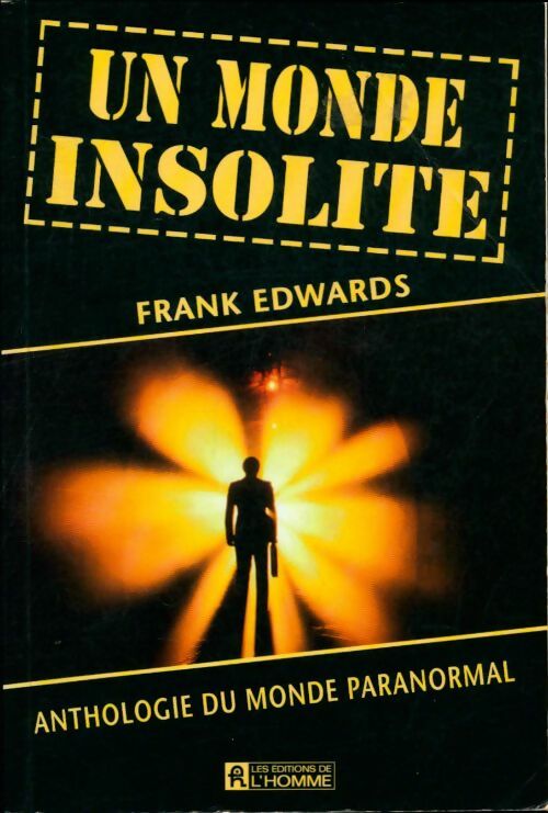 Livrenpoche : Un monde insolite : Anthologie du monde paranormal - Frank Edwards - Livre