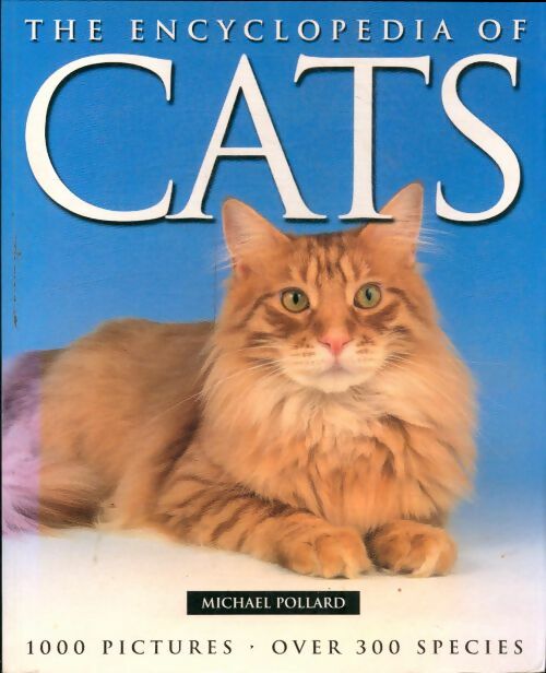Livrenpoche : The encyclopedia of Cats - Michael Pollard - Livre