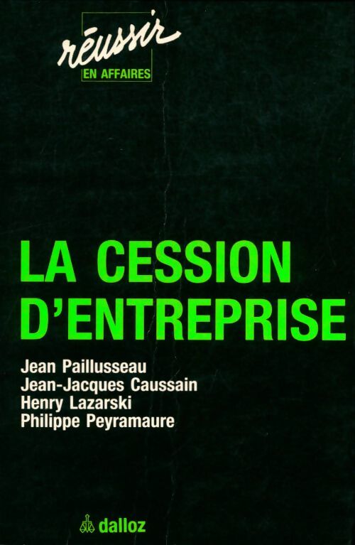 Livrenpoche : La cession d'entreprise - Jean Paillusseau - Livre