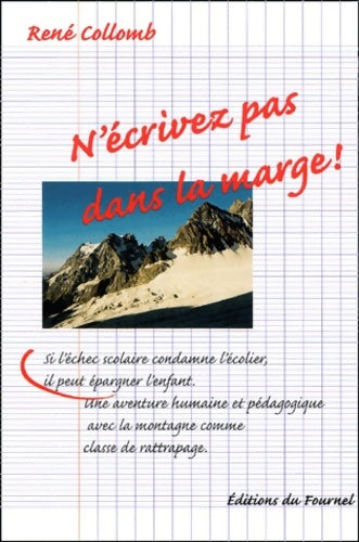 Livrenpoche : N'ecrivez pas dans la marge - René Collomb - Livre