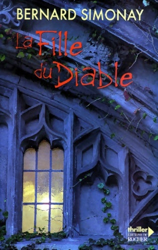 Livrenpoche : La fille du diable - Berbnard Simonay - Livre