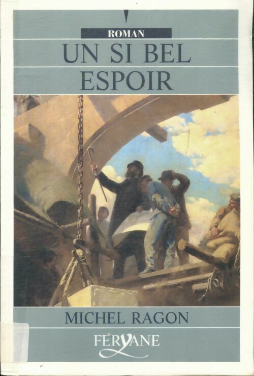 Livrenpoche : Un si bel espoir - Michel Ragon - Livre