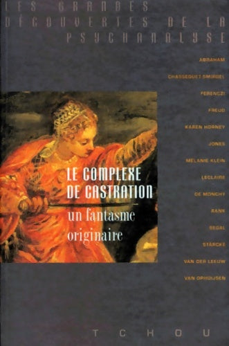 Livrenpoche : Le complexe de castration un fantasme originaire - Béla Grunberger - Livre