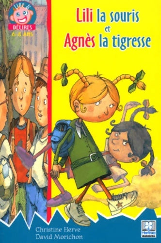 Livrenpoche : Lili la souris et Agnès la tigresse - Christine Hervé - Livre