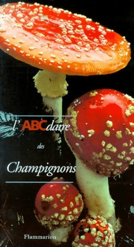 Livrenpoche : Abécédaire des champignons - Collectif - Livre