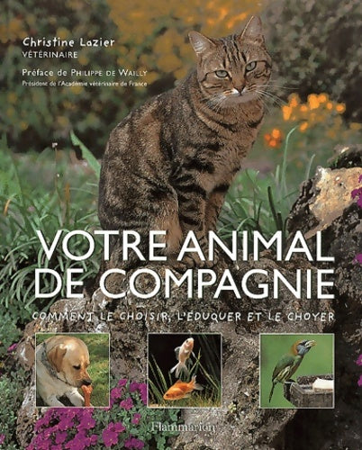 Livrenpoche : Votre animal de compagnie - Christine Lazier - Livre