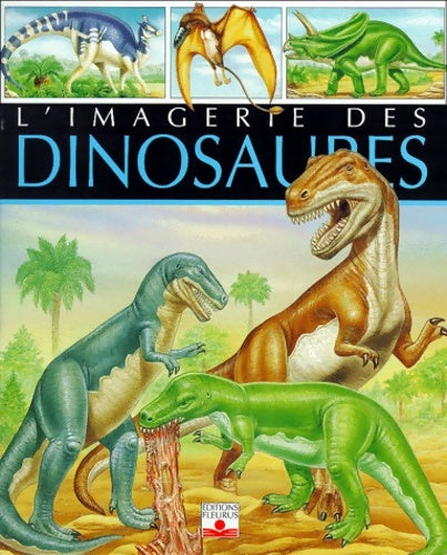 Livrenpoche : L'imagerie des dinosaures - Emilie Beaumont - Livre