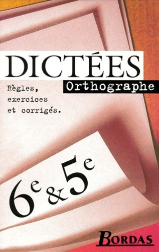 Livrenpoche : Dictées 6ème 5ème - Collectif - Livre