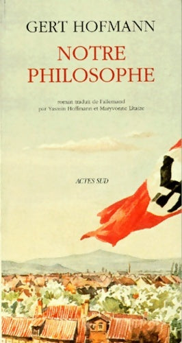 Livrenpoche : Notre philosophe - Gert Hofmann - Livre