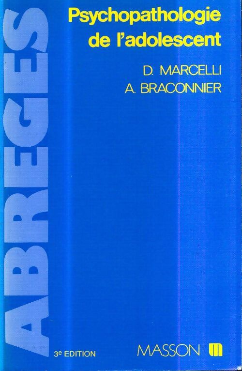 Livrenpoche : Psychopathologie de l'adolescent - Daniel Marcelli - Livre