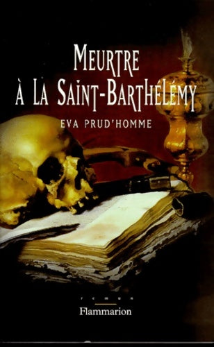 Livrenpoche : Meurtre à la Saint-Barthélémy - Eva Prud'homme - Livre