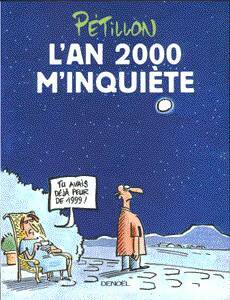 Livrenpoche : L'an 2000 m'inquiete - Pétillon - Livre
