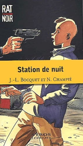 Livrenpoche : Station de nuit - J. -L. Bocquet - Livre
