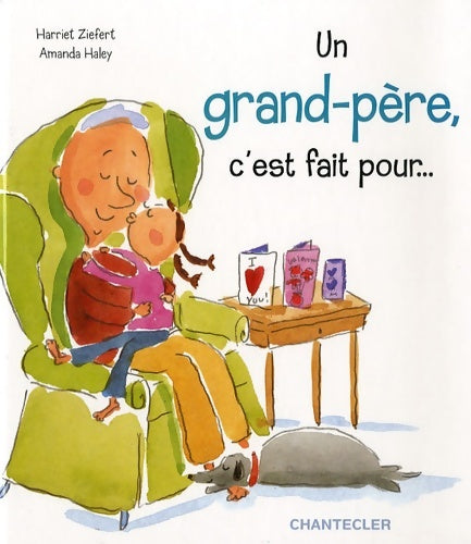 Livrenpoche : Un Grand-Père c'est fait pour ... - Harriet Ziefert - Livre