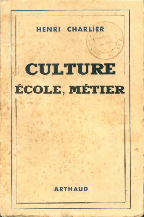 Livrenpoche : Culture, école, métier - Henri Charlier - Livre