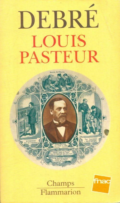Livrenpoche : Louis Pasteur - Patrice Debré - Livre