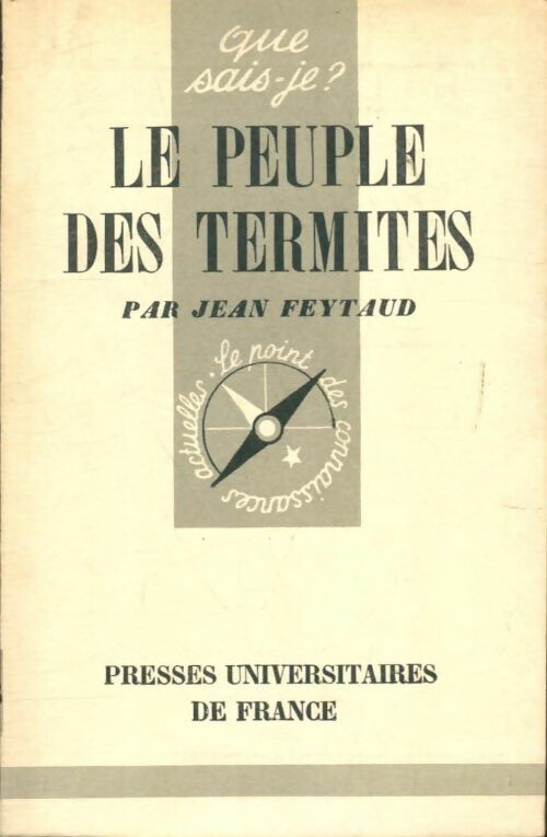 Livrenpoche : Le peuple des termites - J. Feytaud - Livre