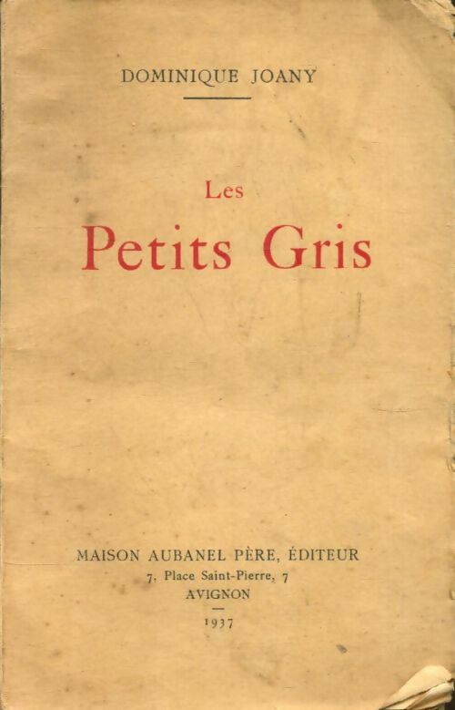 Livrenpoche : Les Petits Gris - Dominique Joany - Livre