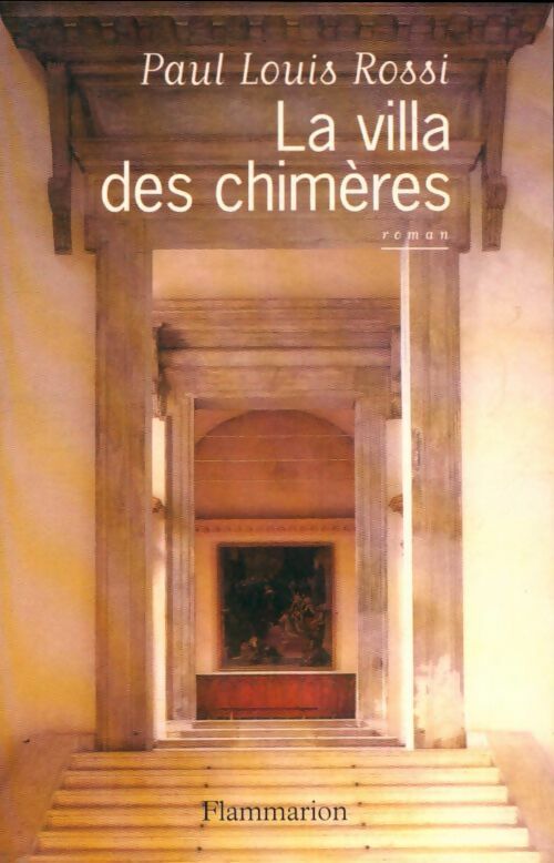Livrenpoche : La villa des chimères - Paul-Louis Rossi - Livre