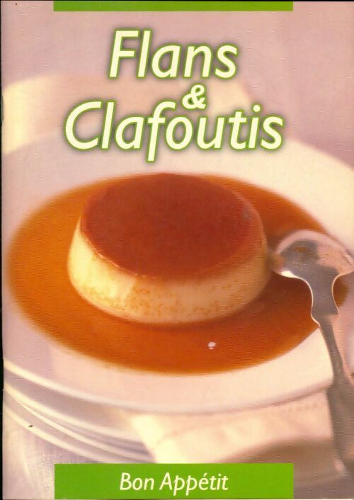 Livrenpoche : Flans & clafoutis - Collectif - Livre