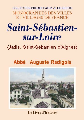 Livrenpoche : Saint-Sébastien-sur-Loire - Auguste Radigois - Livre