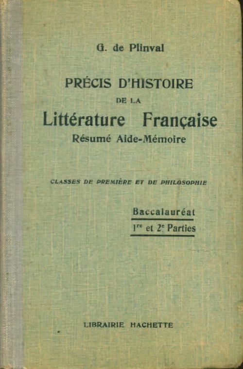 Précis d'histoire de la littérature française - George De Plinval -  Hachette - Livre