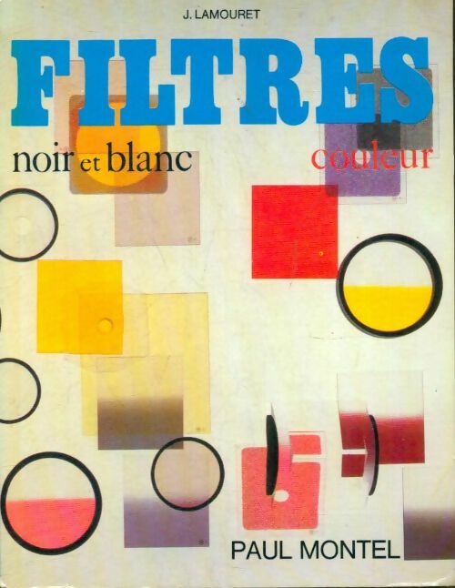 Livrenpoche : Filtres - Jean Lamouret - Livre