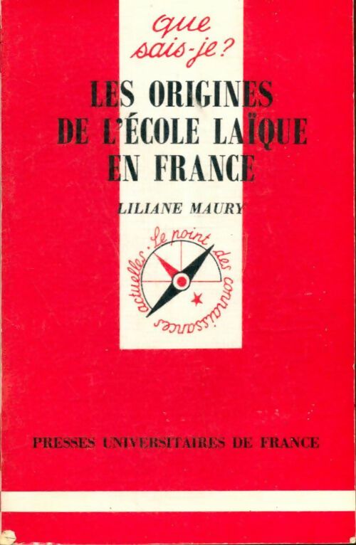 Livrenpoche : Les origines de l'école laïque en France - Liliane Maury - Livre